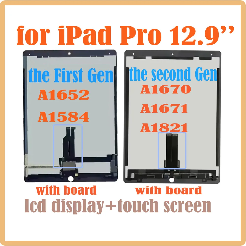 

For Apple iPad Pro 12.9 1st Gen A1584 A1652 LCD 2nd Gen A1670 A1671 A1821 LCD Display Touch Screen Digitizer Assembly with Board