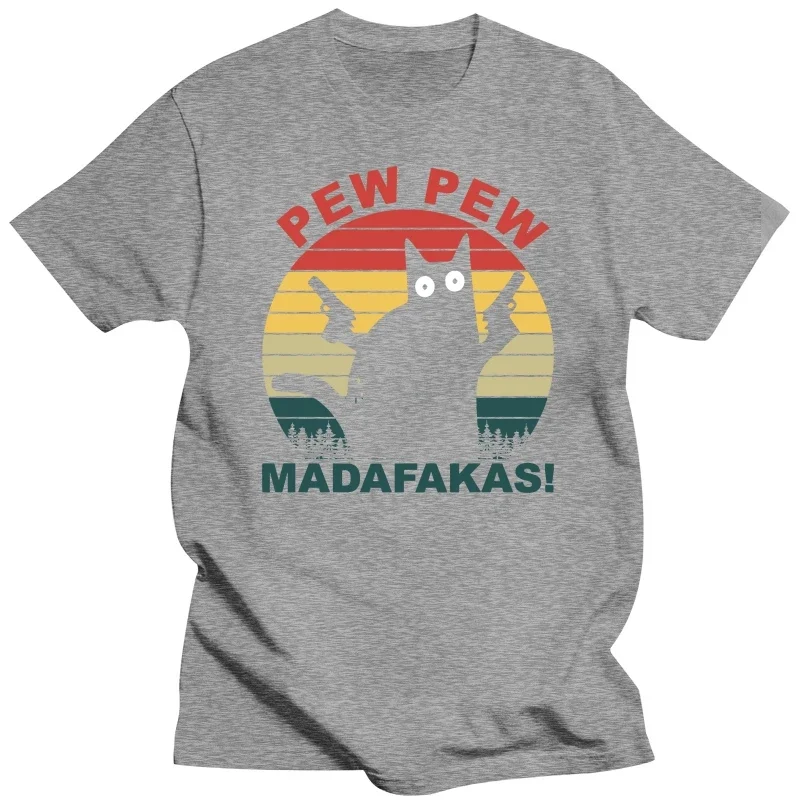 Humor Pew Pew Madafakas Tshirts Men Short Sleeved Print T Shirt Unique Black Funny Cat T-shirt Slim Fit Cotton Tee Tops Oversize