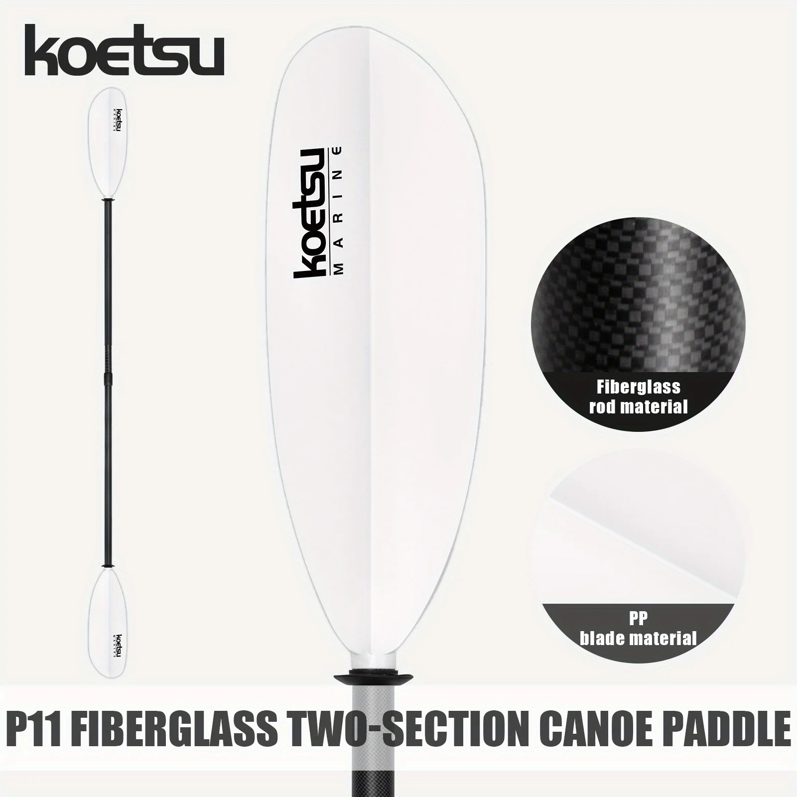

KOETSU P11 White Fiberglass Two-Section Kayak Paddle with Detachable Fiberglass Shaft and PP Blades