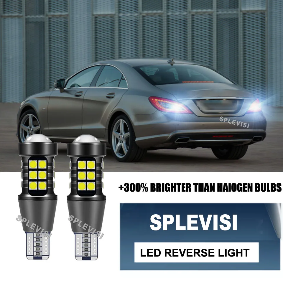 2xT15 915 Reverse Lights energy saving For Mercedes Benz S-Class W221 2005-2013 GL-Class X166 2012-2015 CLS-Class C218 2011-2017