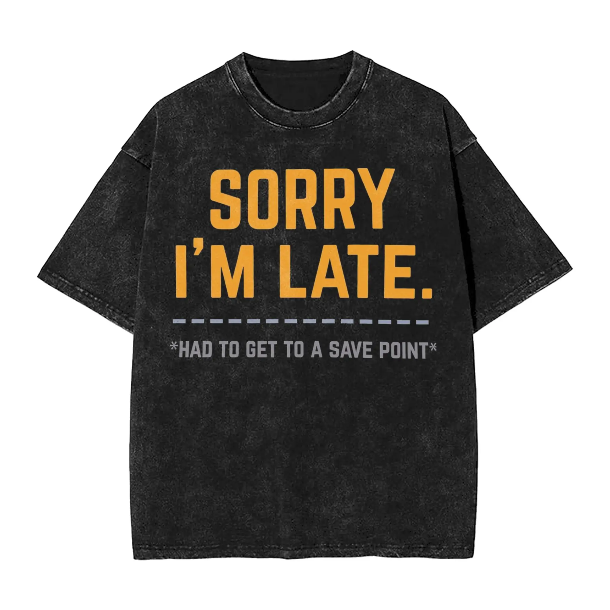 Sorry I'm Late Save Point T Shirt Hip Hop Washed Short Sleeve High Street T-Shirt Vintage Men Tops Streetwear Summer Tee Shirt