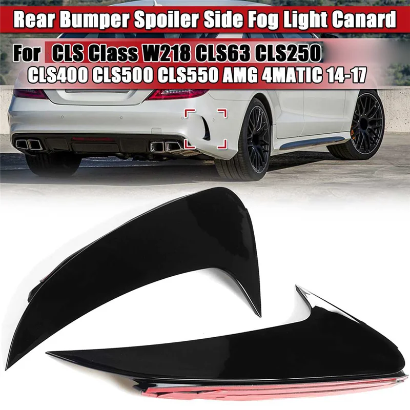 B05C-ด้านหลังกันชนสปอยเลอร์ด้านหลัง Canard Air Vent Trim สําหรับ Mercedes Benz CLS Class W218 CLS250 2014-2017