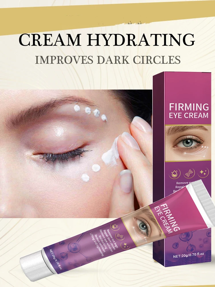 Firming Cream Removes Eye Bags Fine Lines Dark Circles Moisturizes Anti Wrinkle Eye Care Eye Massage cream for woman