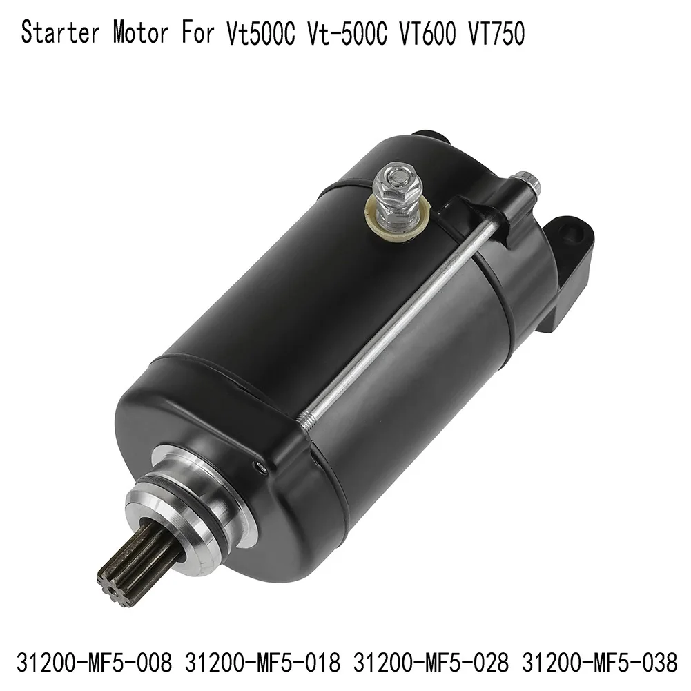 Starter Motor For Honda Vt500c Vt-500C VT600 VT750 Shadow 31200-MF5-008 31200-MF5-018 31200-MF5-028 31200-MF5-038