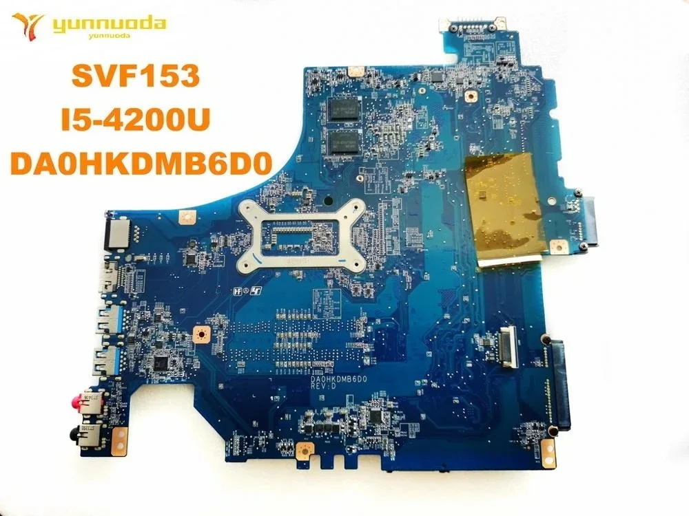 Original for SONY SVF153 laptop  motherboard  SVF153  I5-4200U  DA0HKDMB6D0  tested good free shipping