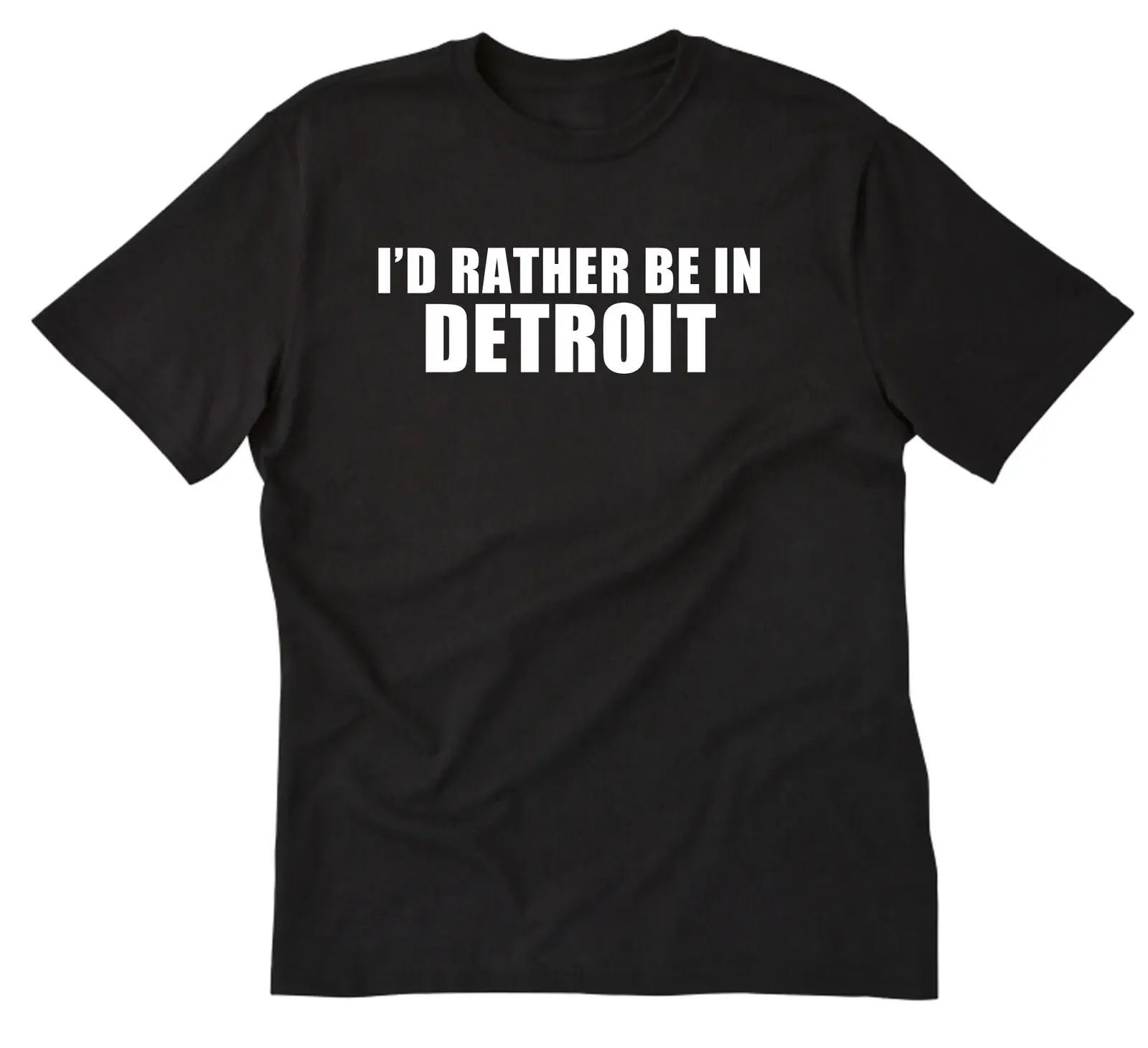 I'd Rather Be In Detroit T-shirt Detroit Shirt Vacation Shirts Home State