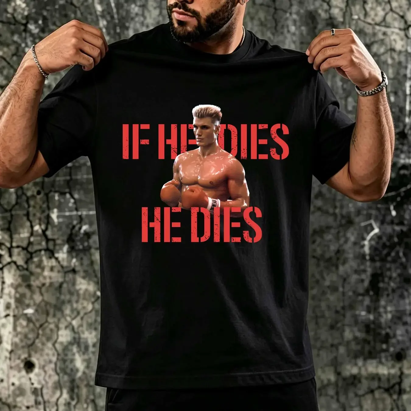 washed T Shirt IF HE DIES Ivan Drago Dolph Lundgren Soviet Union  vintage Washed Casual streetwear Slightly Comfortable Unisex