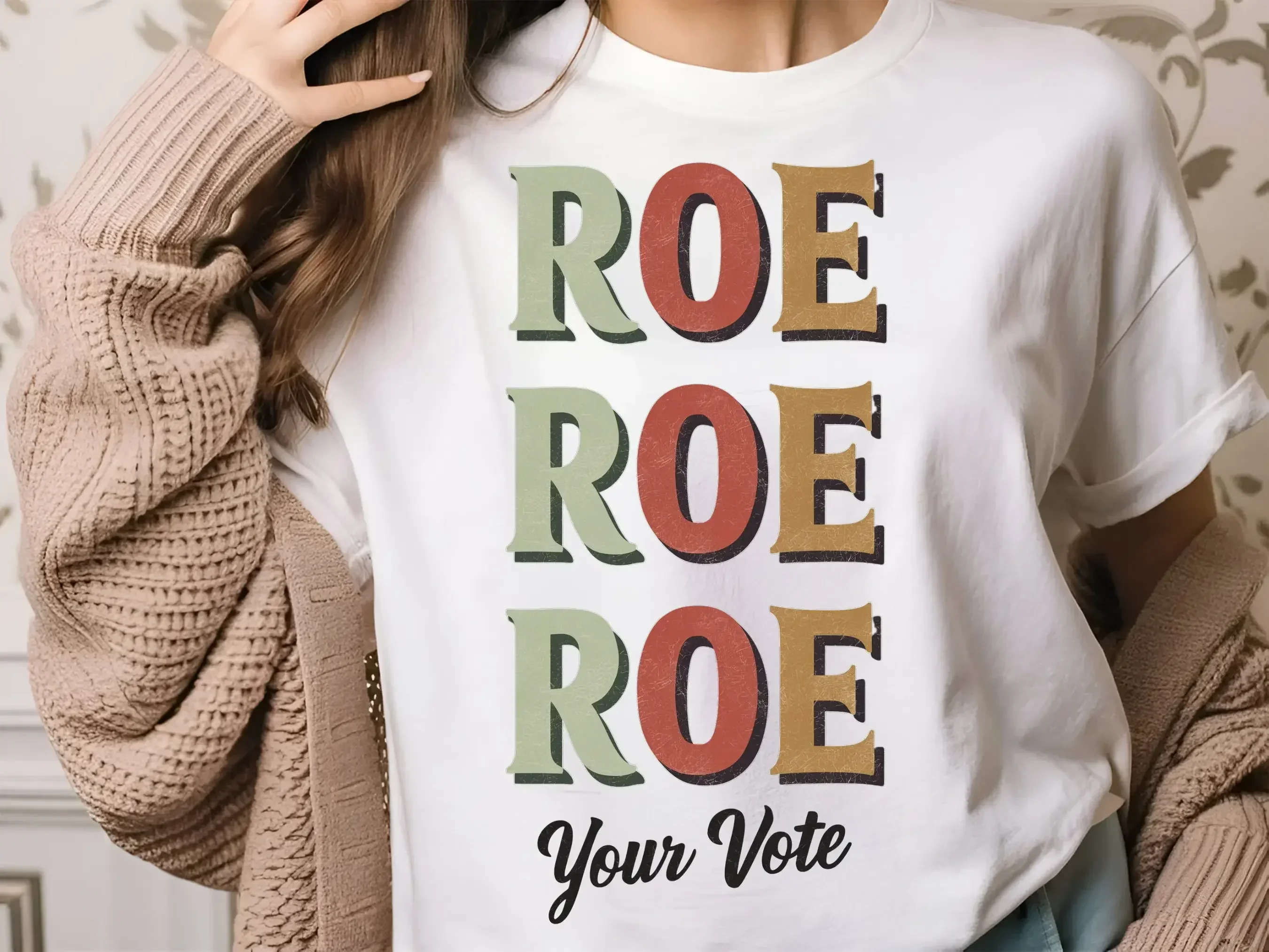 Roe Your Vote T Shirt Ruthless Protest Equality Human Rights Activist Clothing Election Women