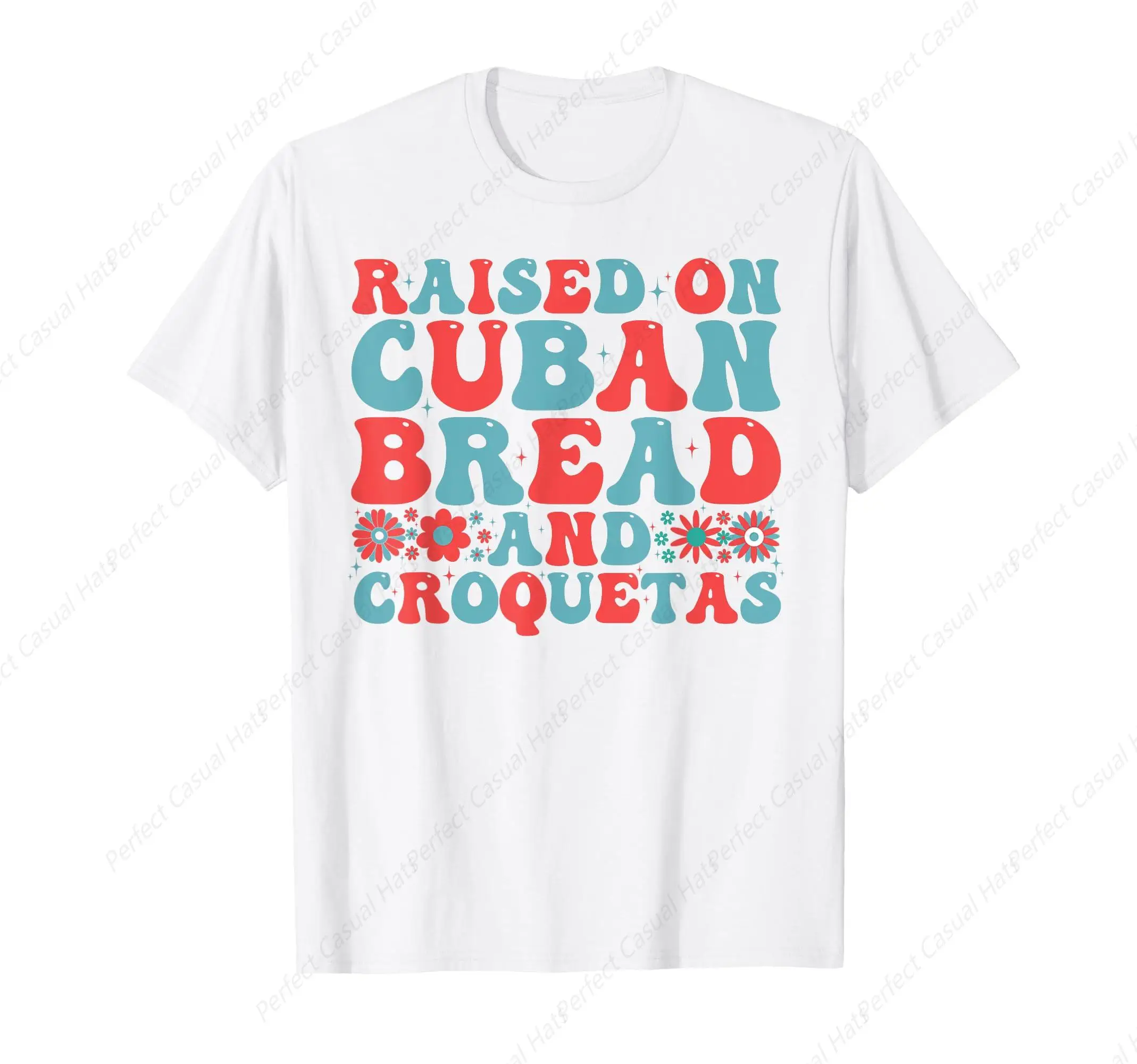 Raised On Cuban Bread & Croquetas Hispanic Heritage Cuba T-Shirt Cotton Tops  Design Special Street Classic Tee Shirt