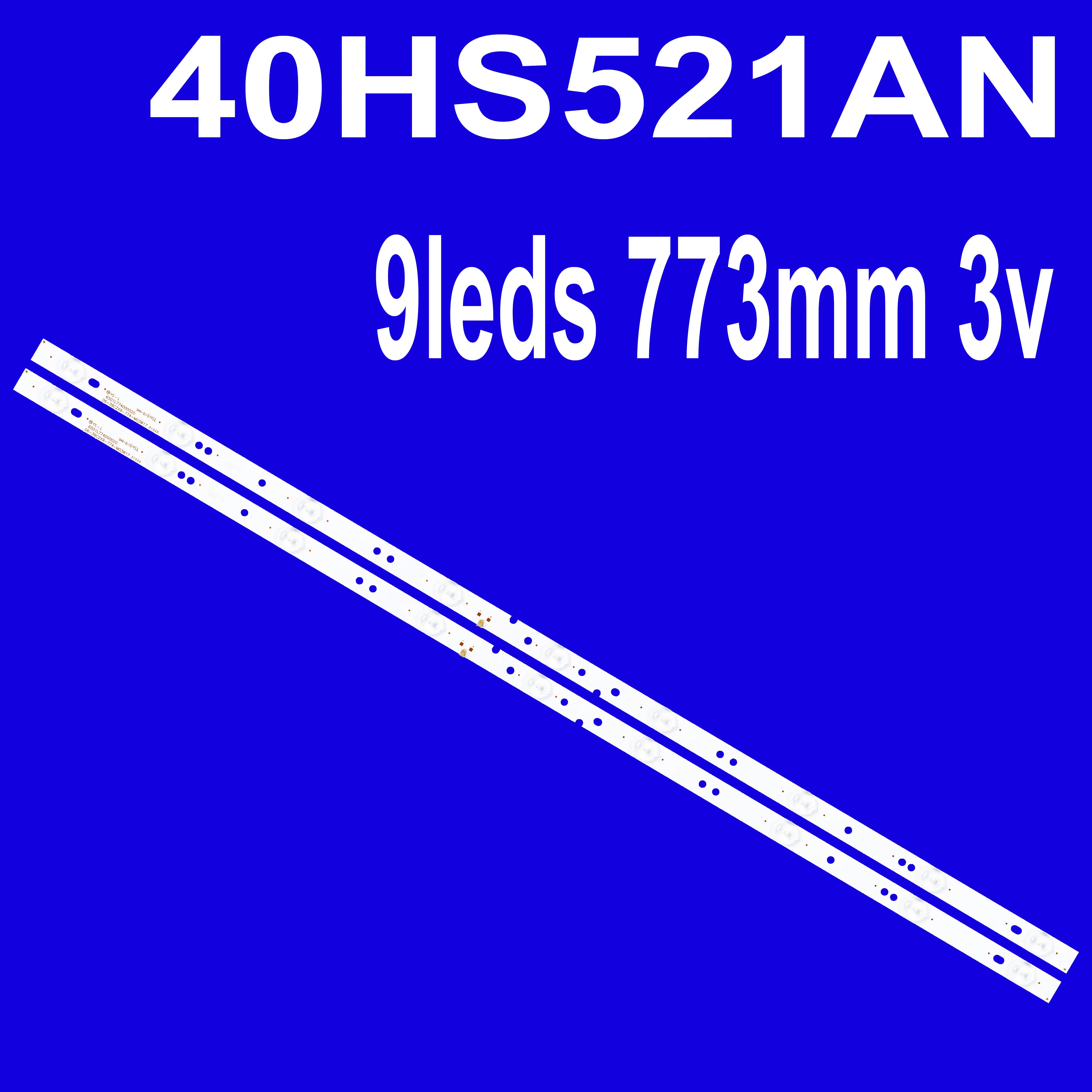 

Светодиодная лента подсветки для 40HS521AN HK390LEDM-AH2EH AKT406TS 9LEDS 6501L774000020 06-39C2X9-774-M03W17 2201-MB42030-0901AV4