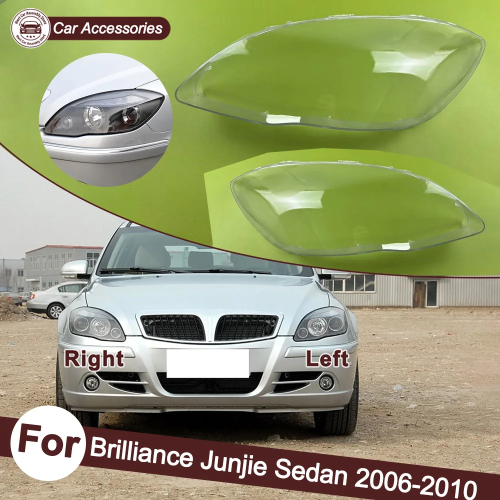 For Brilliance Junjie Sedan 2006-2010 Transparent Headlight Cover Lampshade Headlamp Lamp Shell Plexiglass Replace Original Lens