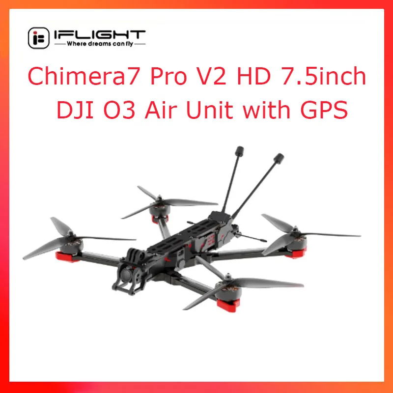 iFlight Chimera7 Pro V2 HD 7.5inch 6S LR BNF with BLITZ F7 55A Stack / DJI O3 Air Unit  for DJI Goggles 2