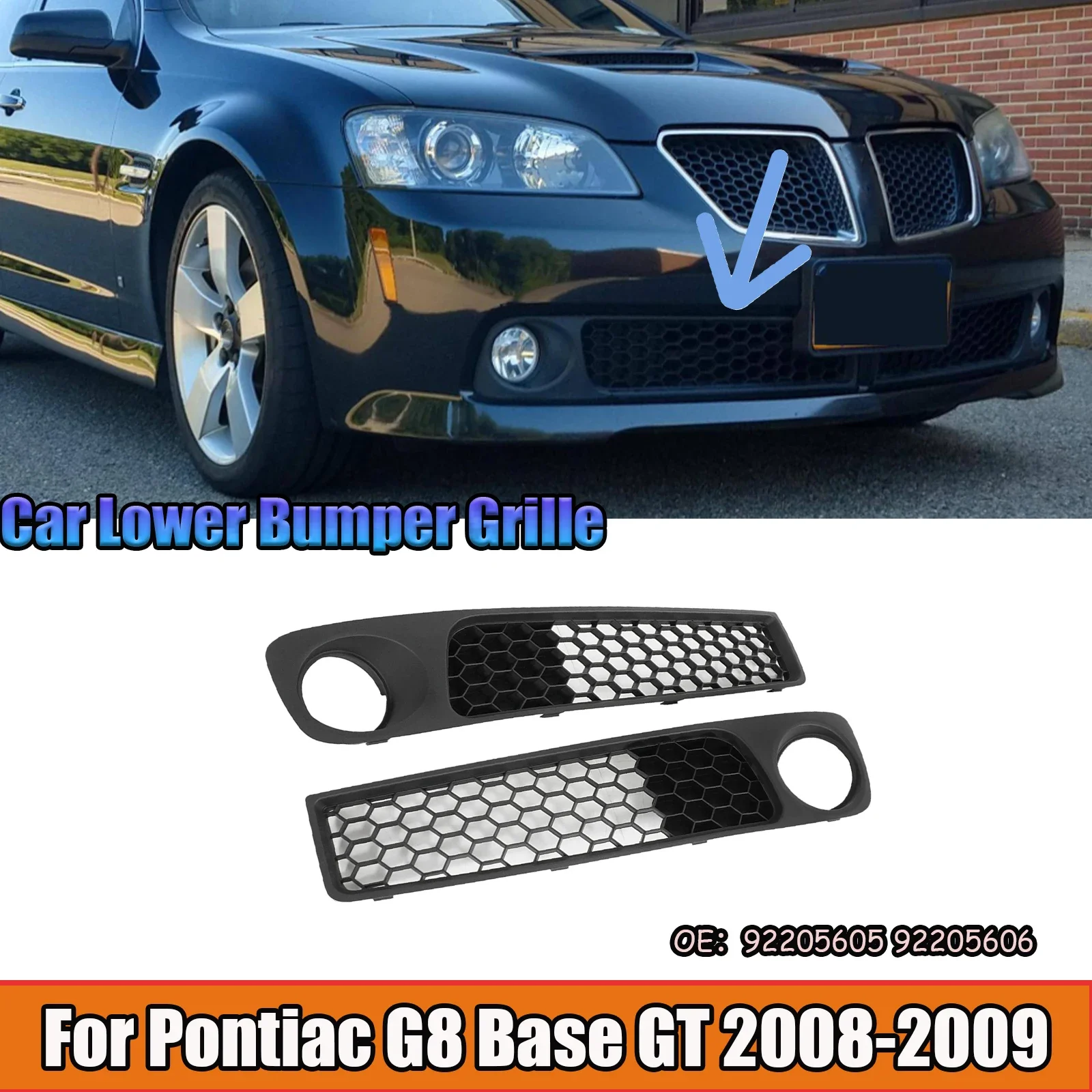 2PCS Car Lower Bumper Grille OE Part  92205605/ 92205606 For Pontiac G8 Base GT 2008-2009 Replacement Accessories Matte Black