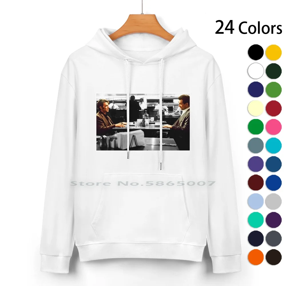 Heat : The Coffee Shop Scene Pure Cotton Hoodie Sweater 24 Colors Heat Deniro Pacino Robert Al Coffee Scene Movie Classic