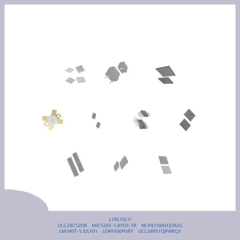 

L78S10CV UCC28C52DR MIC5265-1.8YD5-TR NCP4318AHJDR2G LM340T-5.0/LF01 LD49100PURY UCC28951QPWRQ1