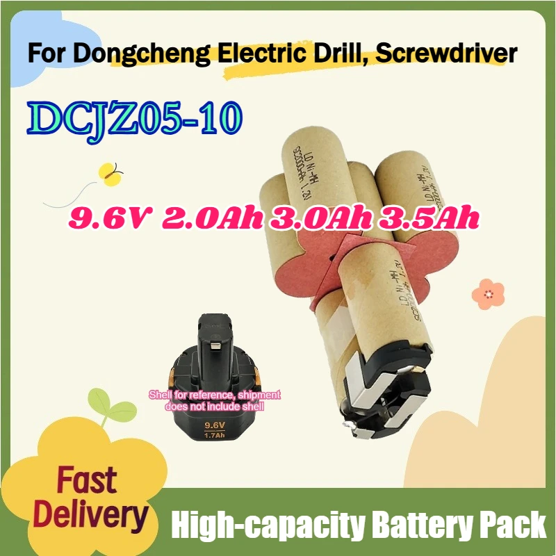 

9.6V Rechargeable Battery DCJZ05-10 for Dongcheng Electric Drill, Screwdriver High-capacity Battery Pack 2.0Ah 3.0Ah 3.5Ah