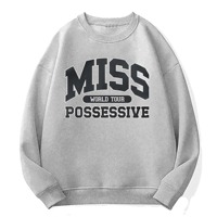 Miss Possessive Crewneck Sweatshirt Tate McRae Loose Sportswear Unisex Fleece Long Sleeve Clothing Men Women Fashion Streetwear