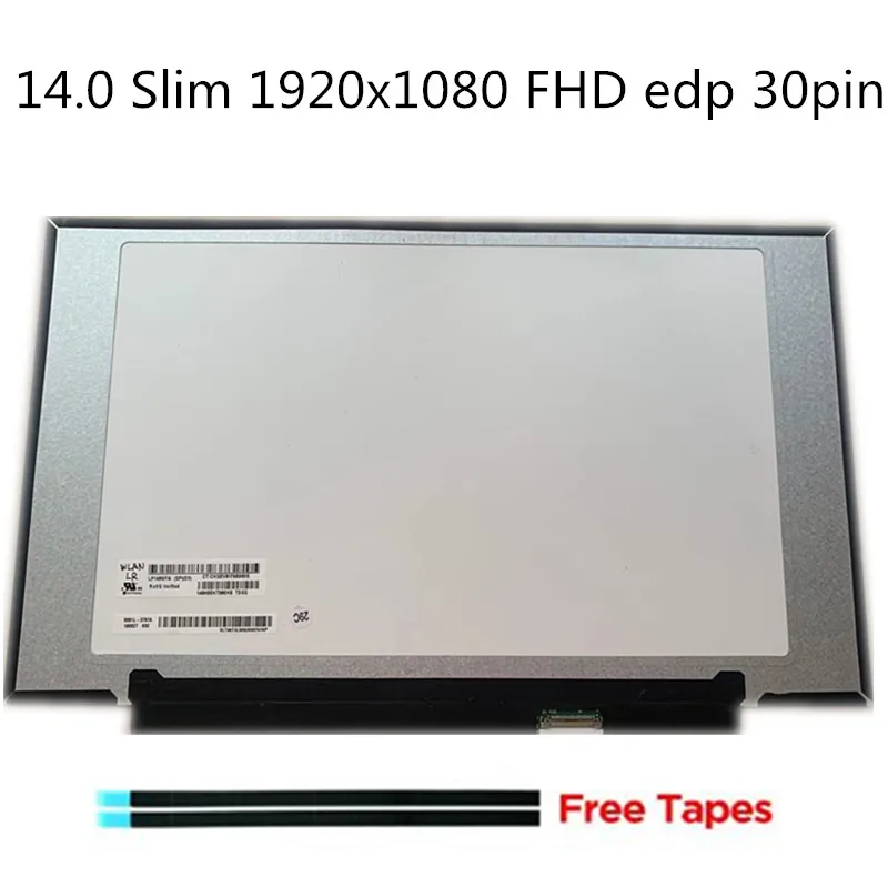 

14.0 NEW IPS NT140FHM-N43 N44 V8.0 B140HAN04.0 LP140WFA-SPD1 SPD2 SPD4 LCD LED display 1920 X1080 30 PIN IPS