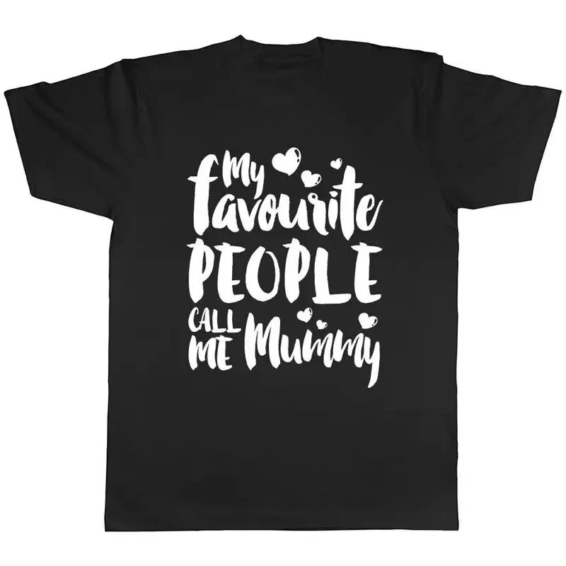 

My Favourite People Call me Mummy Womens Ladies T-Shirt Tee