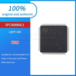 Original genuine SPC560B60L3 brand new suitable for new Land Rover KVM smart box 18 vulnerable CPU chips