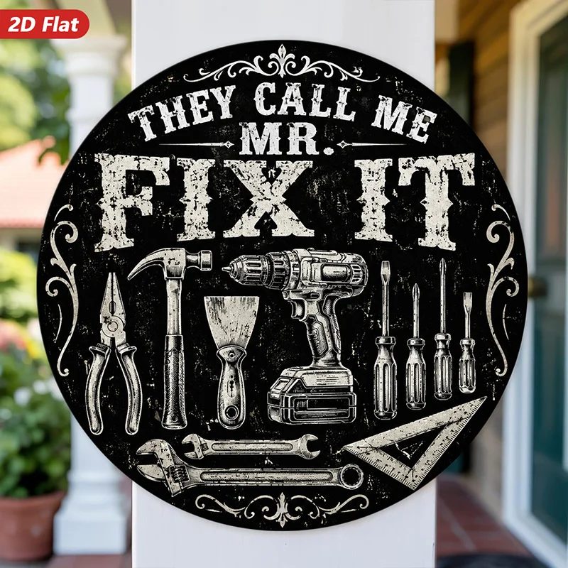 2D Flat, 1pc Fix It Tools Round Metal Sign Wall Art, They Call Me Mr Fix It, Vintage White Lettering, Hammer And Drill, Home Dec