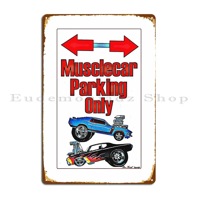 Muscle Cars Muscle Car Parking Only Metal Sign Poster PaintingCustomize Garage Customize Wall Custom Tin Sign Poster