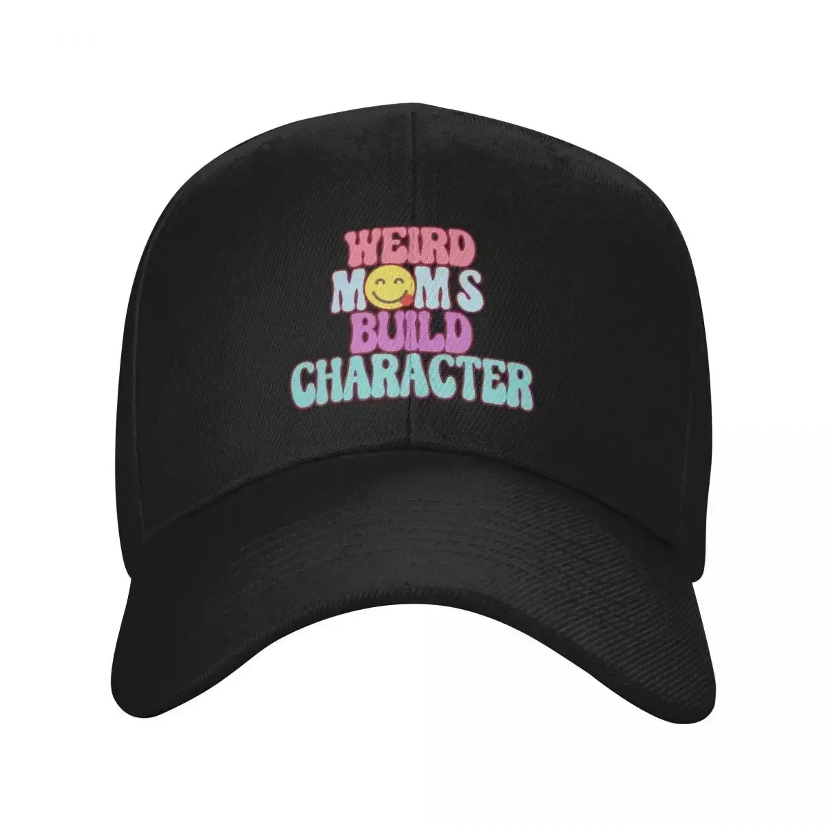 Weird Moms Build Character, Funny Mama, Stay Weird, Cool Moms Baseball Cap Golf Hat Western Hat Women Caps Men's