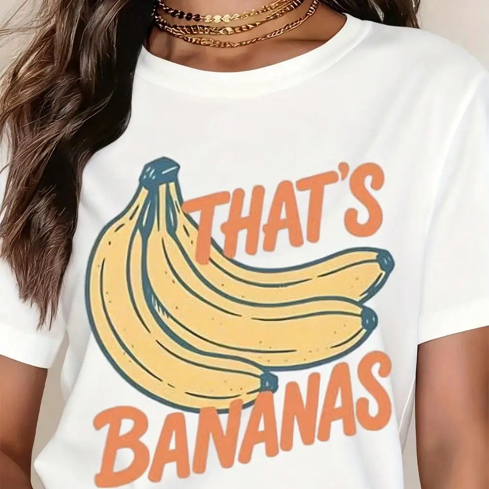 That s Bananas Funny Graphic T-Shirt For Women - Cute Banana Print Casual Top, Humorous Statement Tee, Lightweight Cotton Crewneck Shirt For Ever
