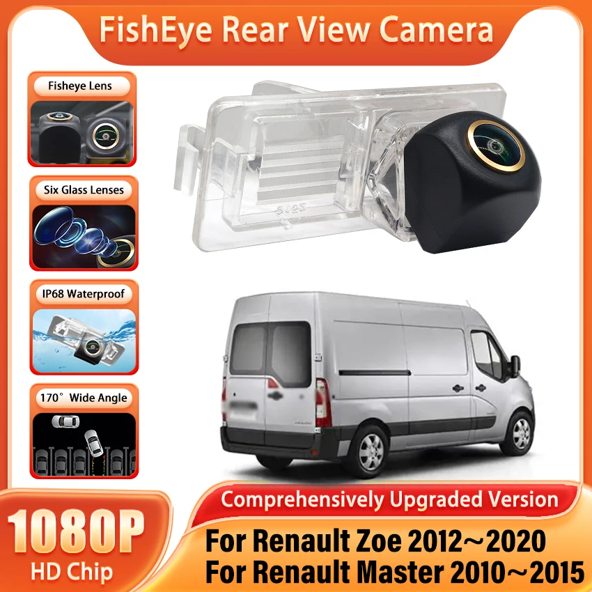 Para Renault Master 2010 ~ 2015 para Renault Zoe 2012 ~ 2020 cámara de visión trasera de coche HD 1080P 170 °   Cámara de respaldo FishEye Visión nocturna HD