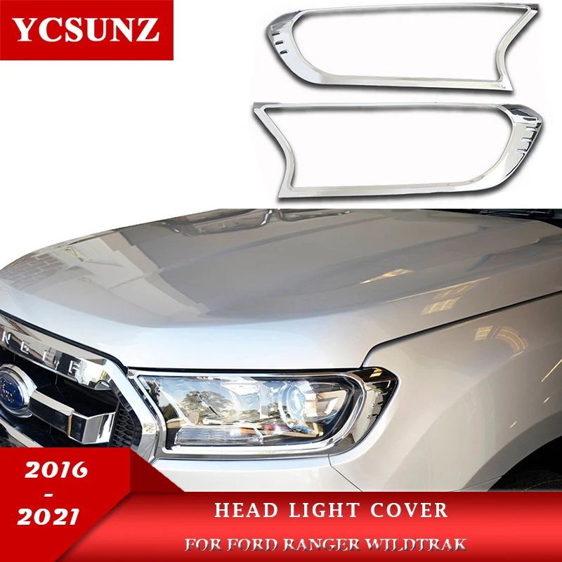 ABS Chrome Head light Cover For Ford Ranger Wildtrak T7 2016 2017 2018 2019 2020 2021 Double Cabin Car Styling YCSUNZ