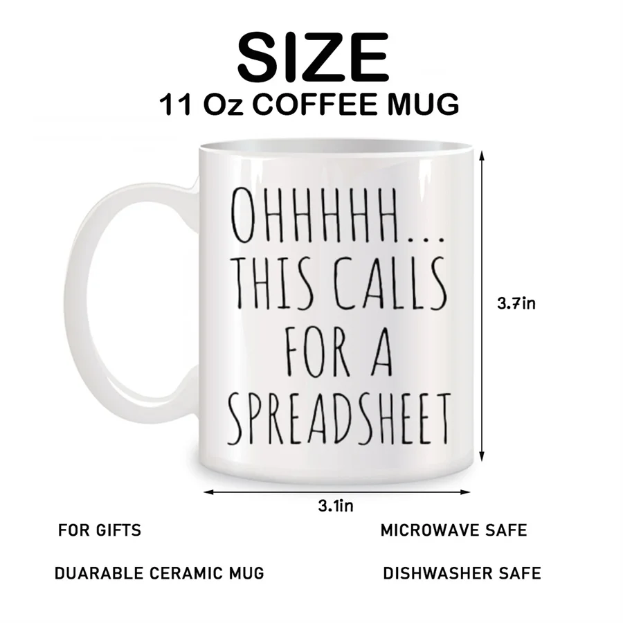 Ohhhhh This Calls For A Spreadsheet Mugs For Boss, CPA, Accountant Birthday Gifts Novelty Coffee Ceramic Tea Cups White 11 oz