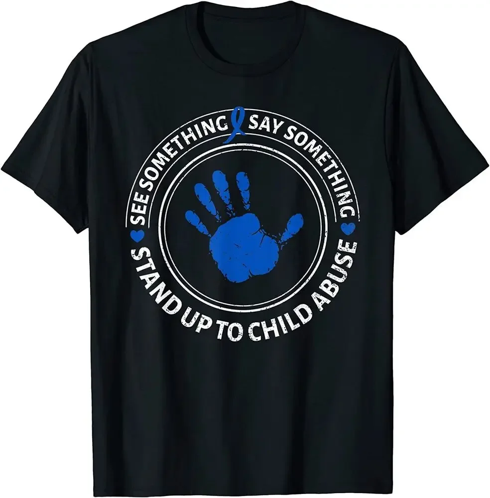 See Something Say Something Child Abuse Awareness Ribbon T-Shirt  Tees High Quality 100%Cotton Short Sleeve