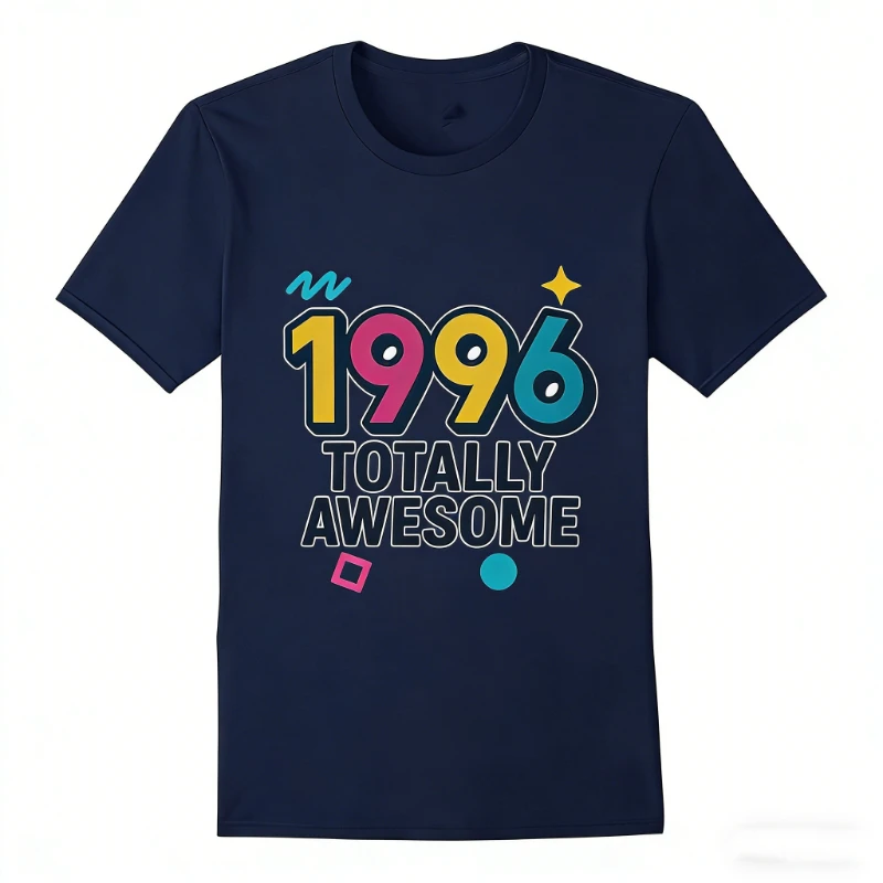 Made in 1996 Unisex Shirt Totally Awesome Retro 90s Birthday printed T-Shirt tops Hipster Street Fashion Casual Short-sleev