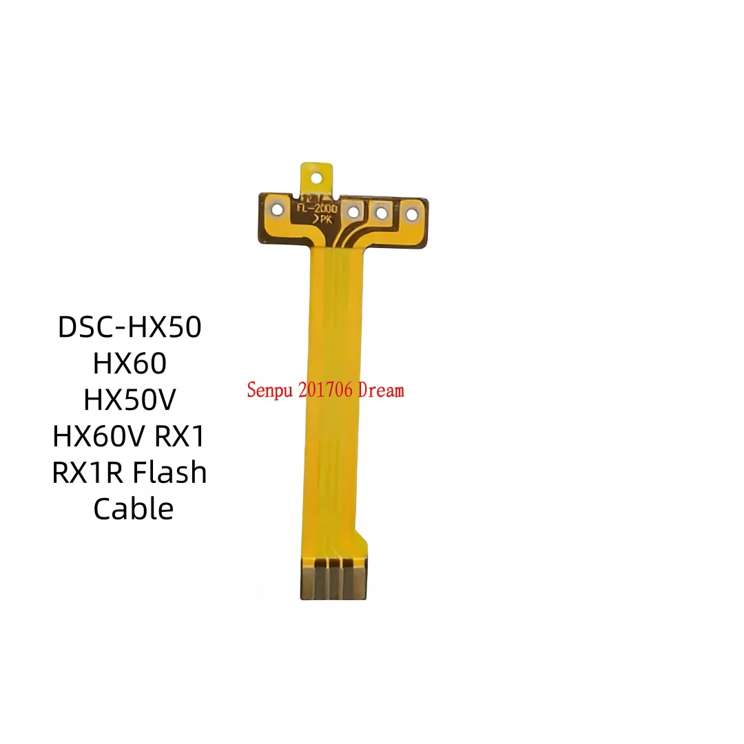 For Sony DSC-HX50 HX60 HX50V HX60V RX1 RX1R Flash Flex Cable, Camera Vulnerable Cable
