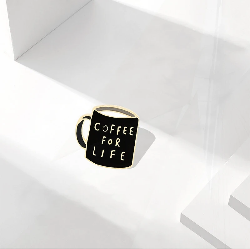 Pin Bag Clothes Lapel Pins Badge Coffee Cafe Jewelry Gift for Friends Coffee First Life Enamel Pins Black Coffee Mug Banner