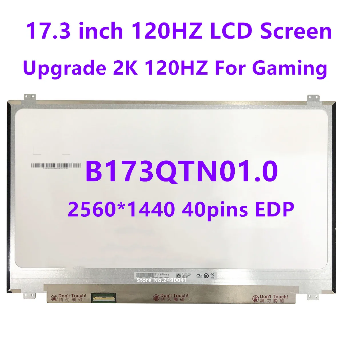 

17.3" 120Hz Laptop Screen B173QTN01.0 B173QTN01.1 B173QTN01.2 B173QTN01.4 B173QTN01.5 QHD 2560x1440 LCD Display Panel 40pin eDP