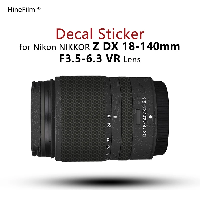 

Hinefilm SKin for Nikon Z DX 18-140 F3.5-6.3 Lens Sticker for Nikkor 18140 Wrap Cover Skin 18 140 Protector 18-140mm Skin