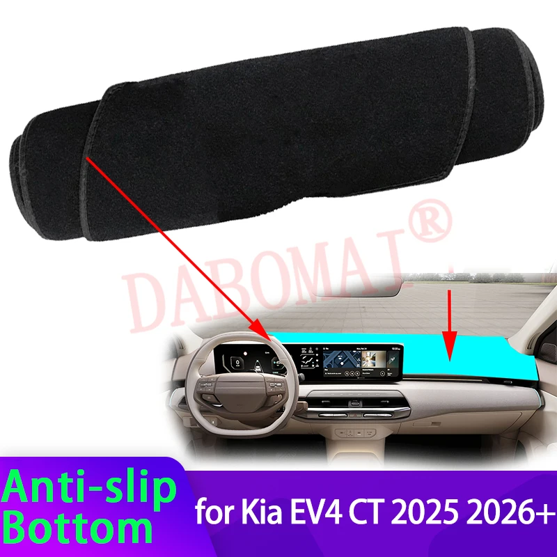 

For Kia EV4 CT 2025 2026+ Car Dashboard Cover Avoid Light Pad Instrument Cover Mat Carpet Interior Accessories