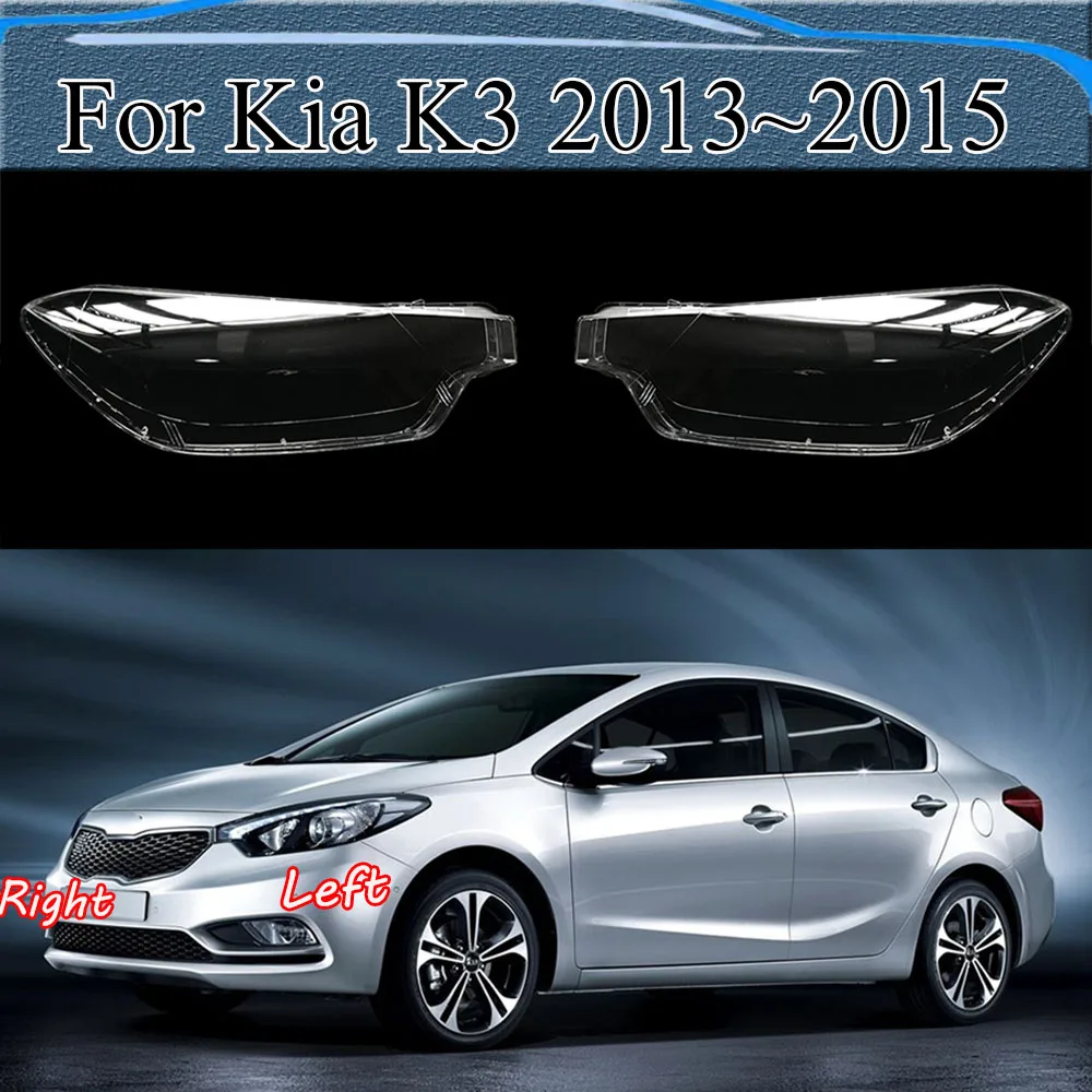 

For Kia K3 2013~2015 Headlight Lens Shell Transparent Headlamp Cover Replace The Original Lampshade Plexiglass