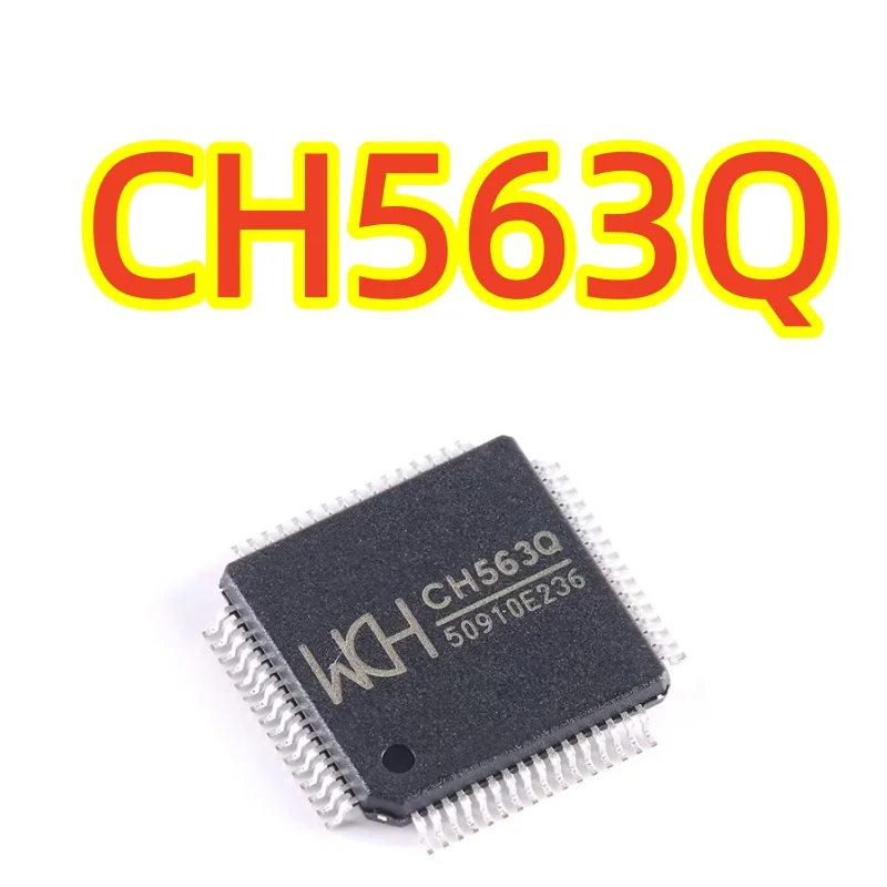 Original Genuine CH563Q LQFP-64 32-bit RISC Reduced Instruction Set CPU Microcontroller Chip