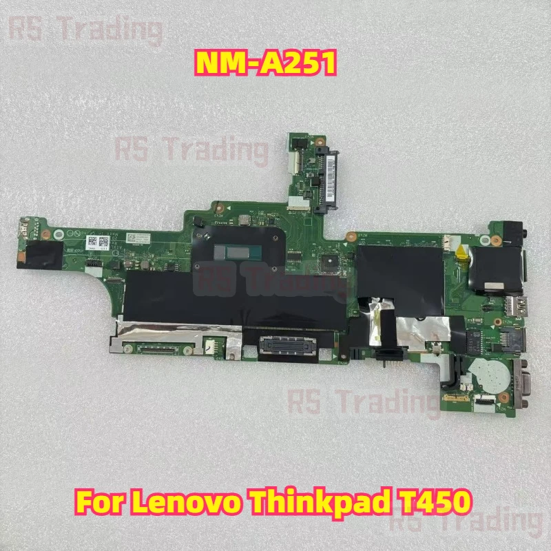 

NM-A251 для Lenovo Thinkpad T450, материнская плата для ноутбука 00HN489 с процессором I3-5010U, тест в порядке