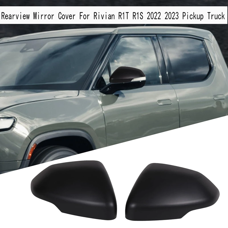 Auto Rearview Mirror Cover Door Side View Mirror Cap For Rivian R1T R1S 2022 2023 Pickup Truck Replacement Spare Parts