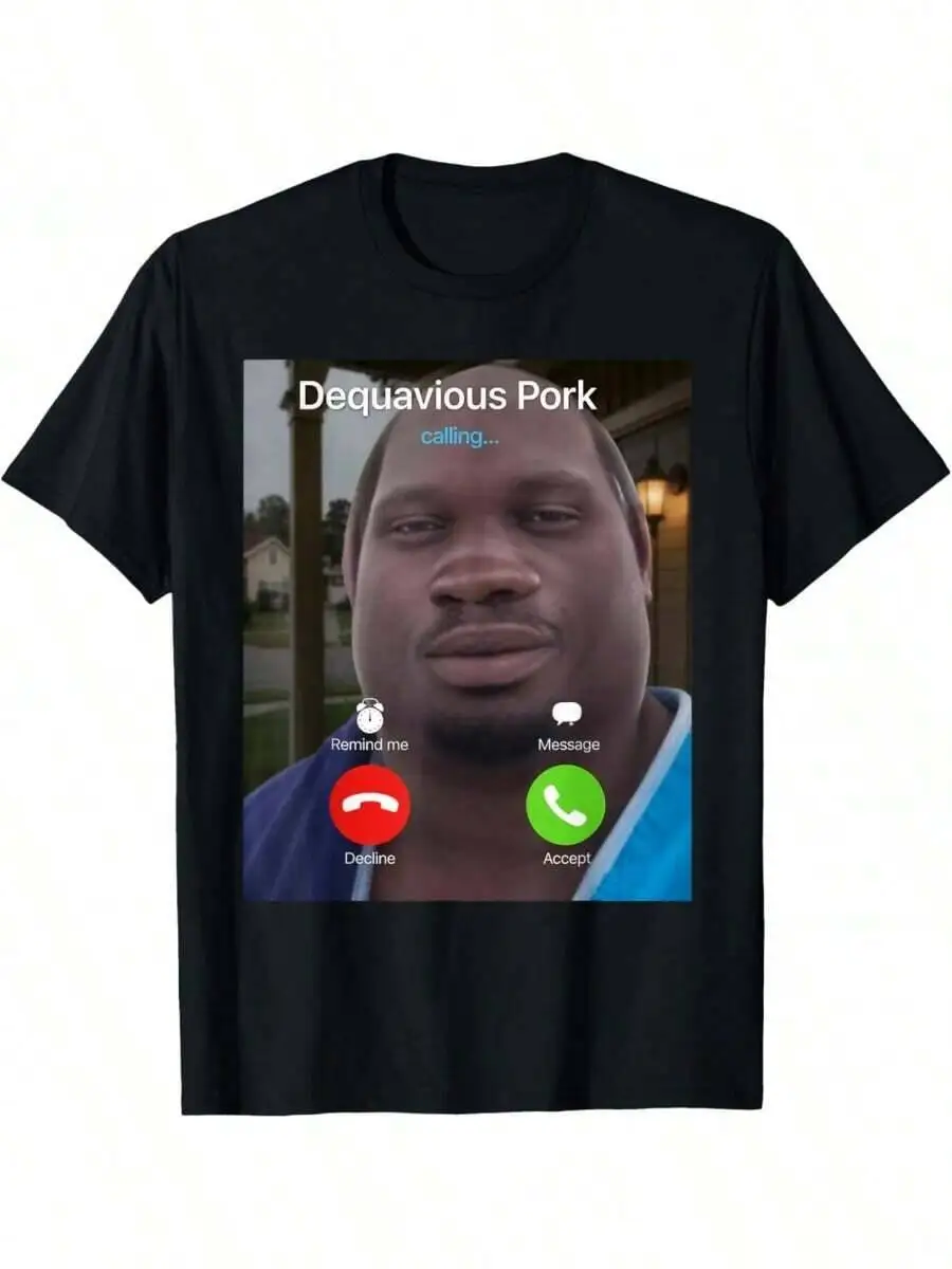 Dequavious Incoming Call D'aquavious Pork Meme Brainrot T-Shirt 100% Cotton Trendy Y2K Short-Sleeve Tee-Soft, Quick-Drying,