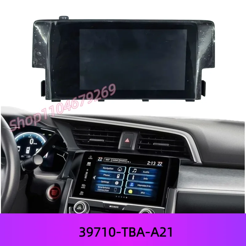 7 Inch 39710-TBA-A11 39710-TBA-A21 LCD Display For Honda Civic 10th Generation 2016-2020 Touch Screen Digiziter Radio Navigation