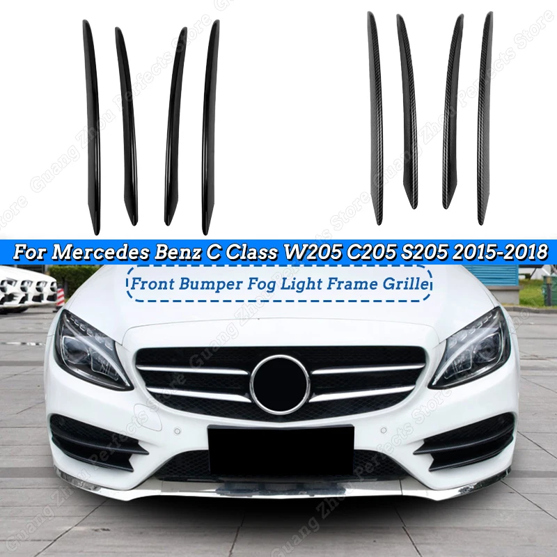 For Mercedes Benz C Class W205 C205 S205 4PCS Car Front Bumper Lip Spoiler Fog Light Grille Cover Air Blade Bosykits 2015-2018