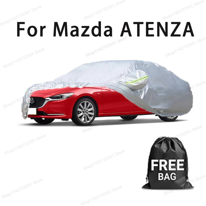 

Car cover For Mazda ATENZA Full cover Waterproof sun protection cover Scratch resistant cars accessories