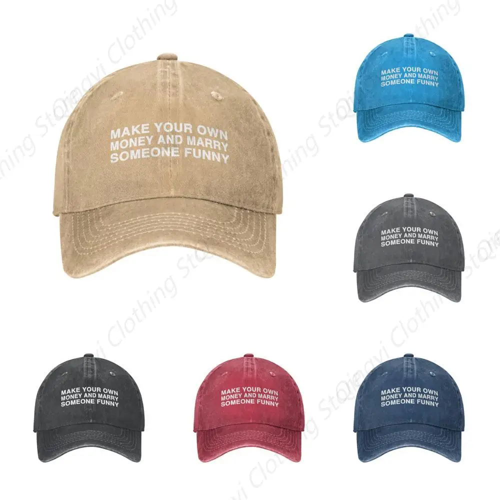 

Workout Hats for Men Make Your Own Money and Marry Someone Funny Fashion Caps for Men's Ball Caps Natural