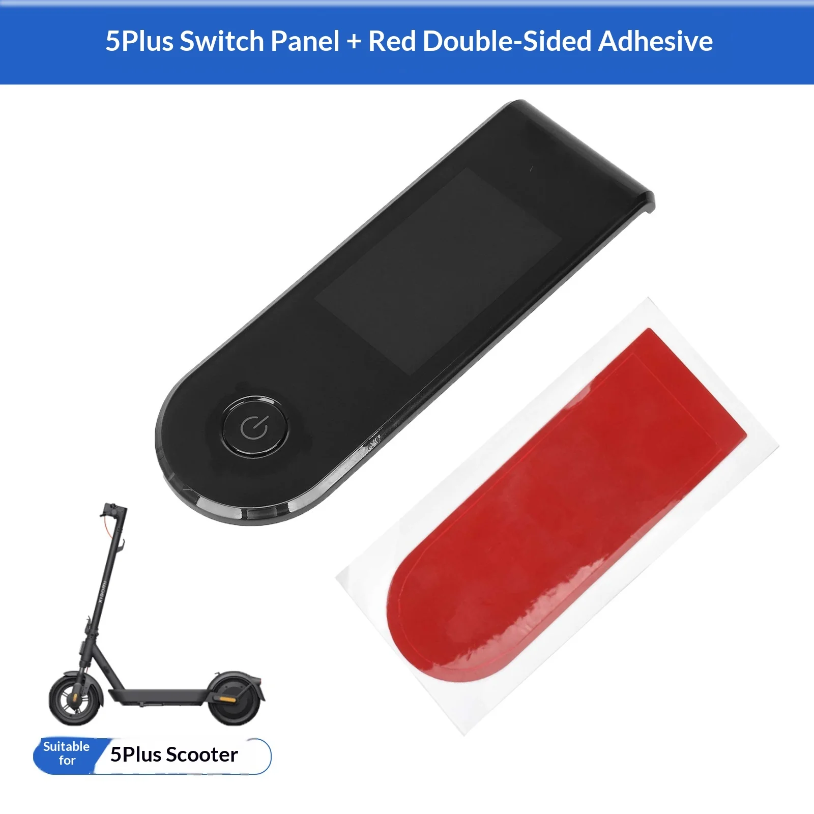 

For Xiaomi 5Plus Switch Panel with Double-sided Tape Display Case Instrument Panel Waterproof Protection Instrument Panel Cover