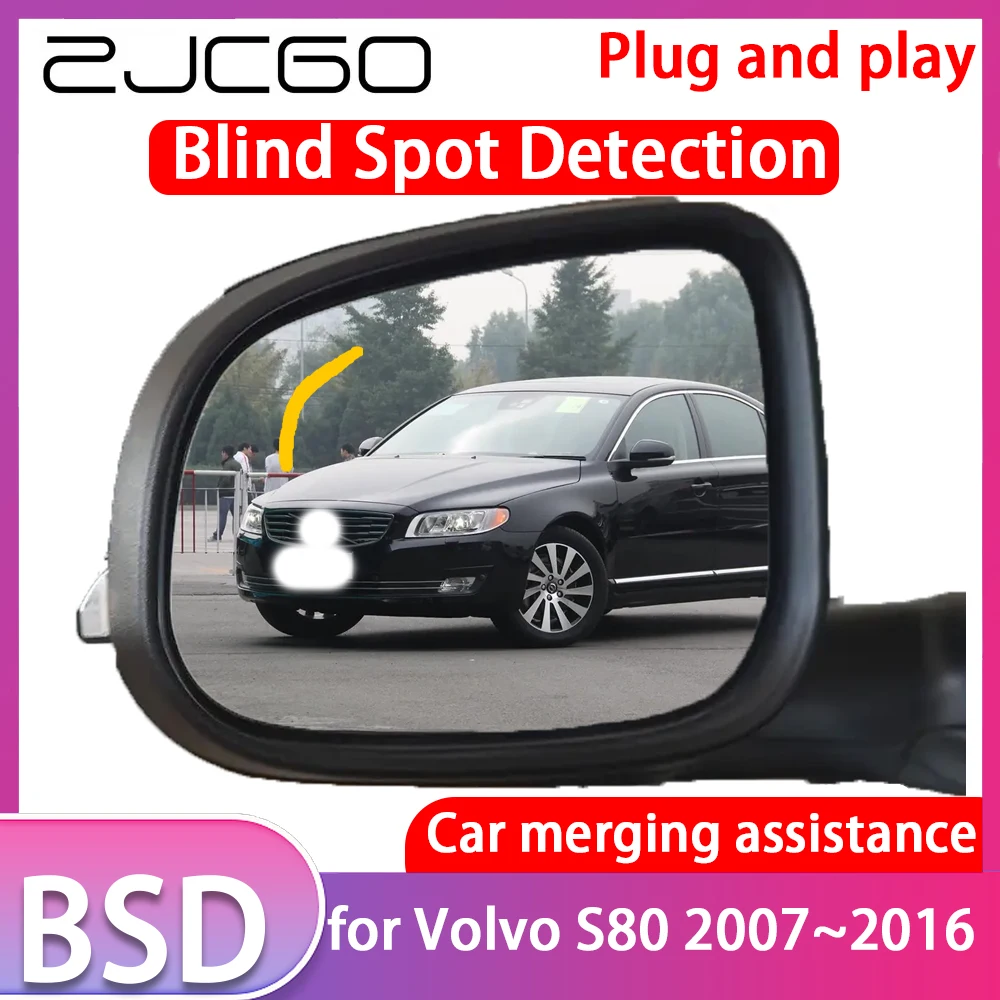 ZJCGO for Volvo S80 2007-2016 Blind Spot Detection Car BSD BSA BSM System Driving Warning Radar Alert Mirror