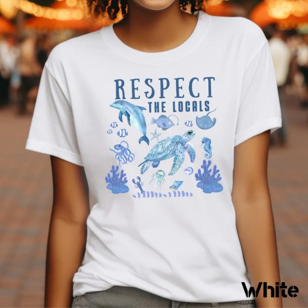 Respect The Locals Tee Marine Life Graphic Earth Day Apparel Sea Turtle Design Coastal Lover Tops Marine Life Prints Tees